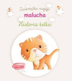 HISTORIA KOTKA. ZWIERZĄTKA MOJEGO MALUCHA