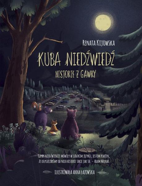KUBA NIEDŹWIEDŹ. HISTORIE Z GAWRY