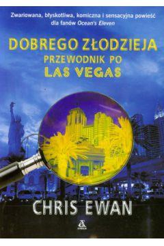 DOBREGO ZŁODZIEJA PRZEWODNIK PO LAS VEGAS