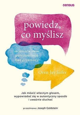POWIEDZ, CO MYŚLISZ. UWAŻNOŚĆ W SFERZE...