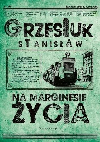 NA MARGINESIE ŻYCIA