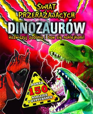 ŚWIAT PRZERAŻAJĄCYCH DINOZAURÓW
