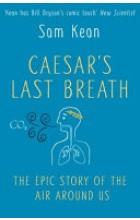 CAESAR S LAST BREATH - THE EPIC STORY OF THE AIR