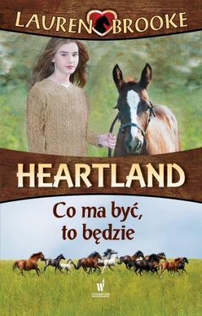 HEARTLAND 5. CO MA BYĆ TO BĘDZIE