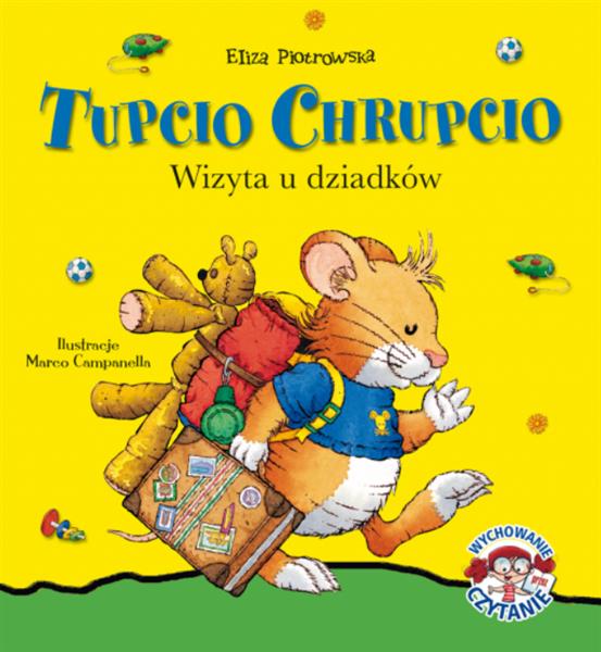 TUPCIO CHRUPCIO. WIZYTA U DZIADKÓW