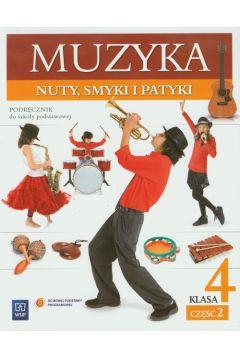 Muzyka 4 SP Nuty smyki i patyki podręcznik część 2