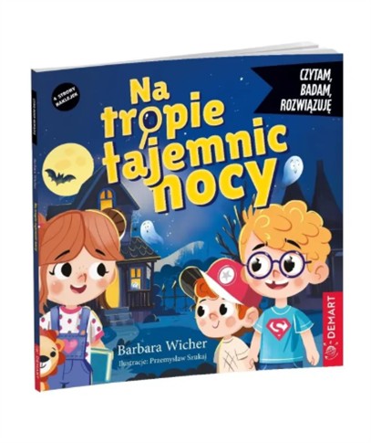 CZYTAM, BADAM, ROZWIĄZUJĘ. NA TROPIE TAJEMNIC NOCY