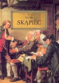 SKĄPIEC (WYDANIE Z OPRACOWANIEM I STRESZCZENIEM)