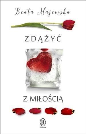 ZDĄŻYĆ Z MIŁOŚCIĄ