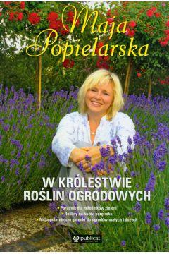 W KRÓLESTWIE ROŚLIN OGRODOWYCH