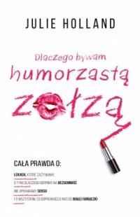DLACZEGO BYWAM HUMORZASTĄ ZOŁZĄ
