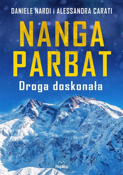NANGA PARBAT. DROGA DOSKONAŁA