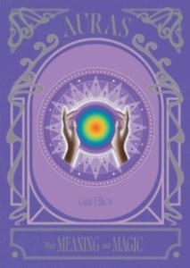 Auras. Their Meaning and Magic wer. angielska