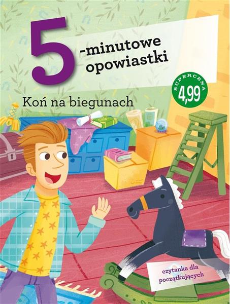 5-MINUTOWE OPOWIASTKI. KOŃ NA BIEGUNACH