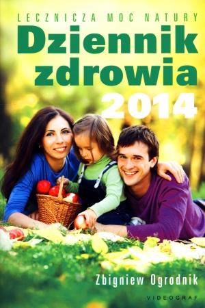 Dziennik zdrowia 2014. Lecznicza moc natury