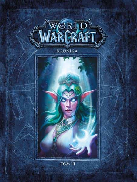 WORLD OF WARCRAFT: KRONIKA TOM 3