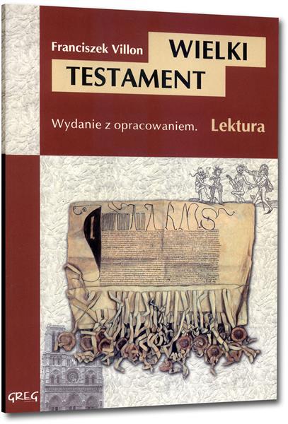 WIELKI TESTAMENT (WYDANIE Z OPRACOWANIEM I STRESZ.