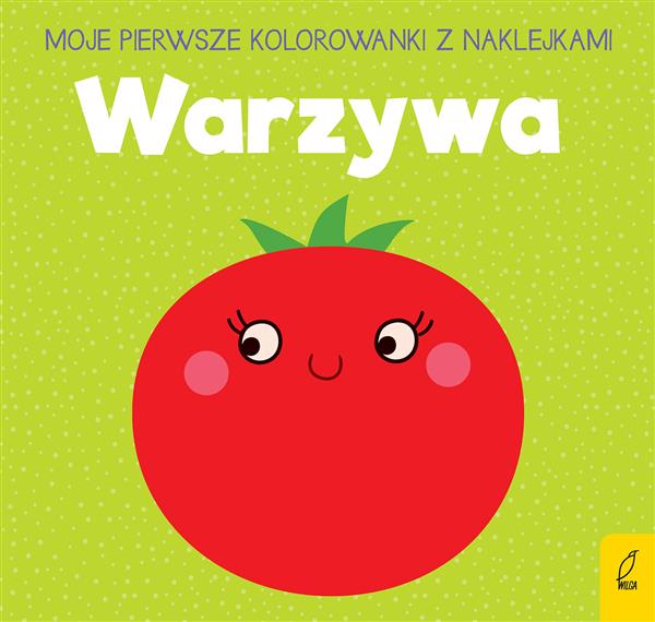 MOJE PIERWSZE KOLOROWANKI Z NAKLEJKAMI WARZYWA
