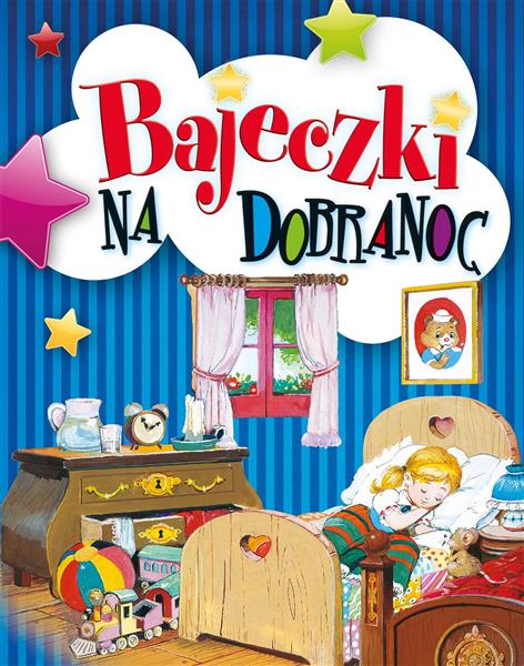 BAJECZKI NA DOBRANOC