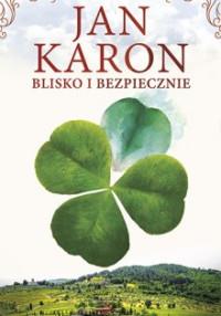 BLISKO I BEZPIECZNIE