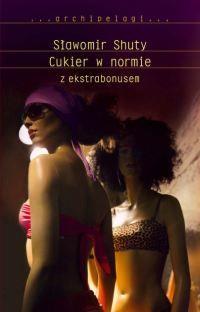 CUKIER W NORMIE Z EKSTRABONUSEM