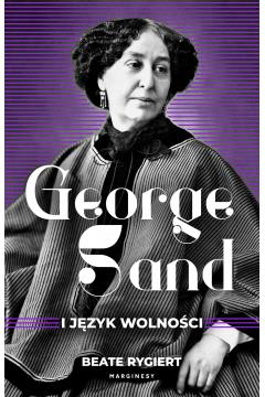 George Sand i język wolności