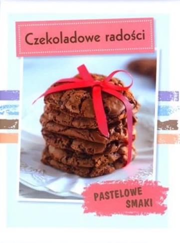 Pastelowe Smaki. Czekoladowe radości