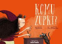 KOMU ZUPKI?