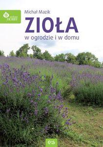 ZIOŁA W DOMU I W OGRODZIE