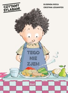 Tego nie zjem!. Czytamy sylabami