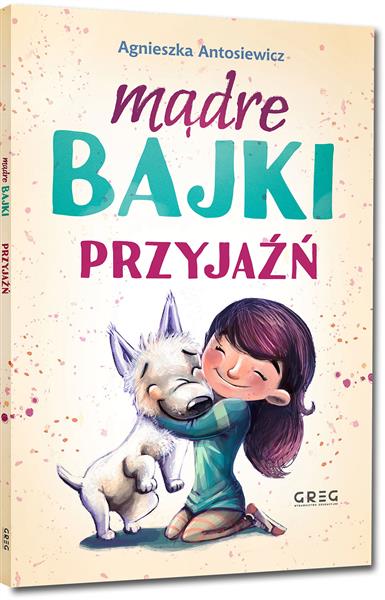 MĄDRE BAJKI - PRZYJAŹŃ