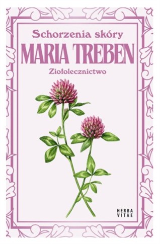 SCHORZENIA SKÓRY. ZIOŁOLECZNICTWO