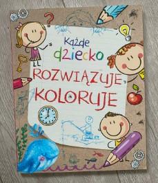 KAZDE DZIECKO ROZWIAZUJE KOLORUJE