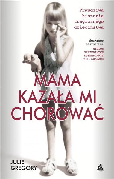MAMA KAZAŁA MI CHOROWAĆ W.2017