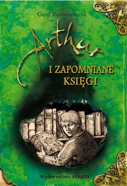 ARTHUR I ZAPOMNIANE KSIĘGI