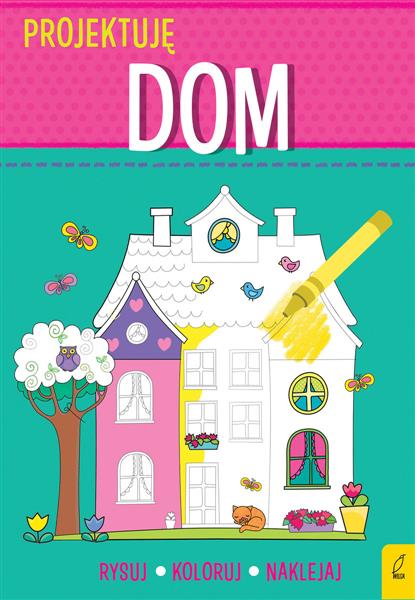 PROJEKTUJĘ DOM