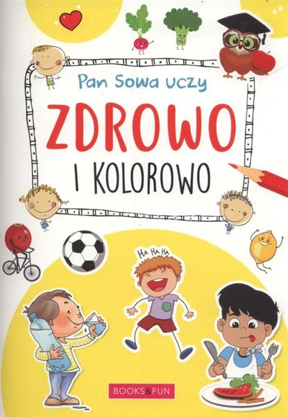 PAN SOWA UCZY. ZDROWO I KOLOROWO
