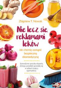 NIE LECZ SIĘ REKLAMAMI LEKÓW JAK CHEMIĘ