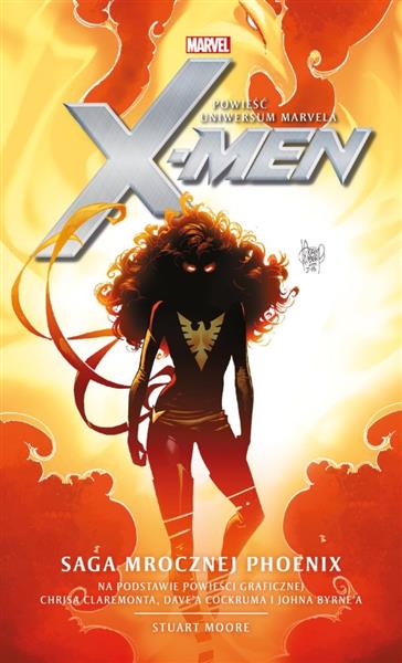 MARVEL: X-MEN. SAGA MROCZNEJ PHOENIX