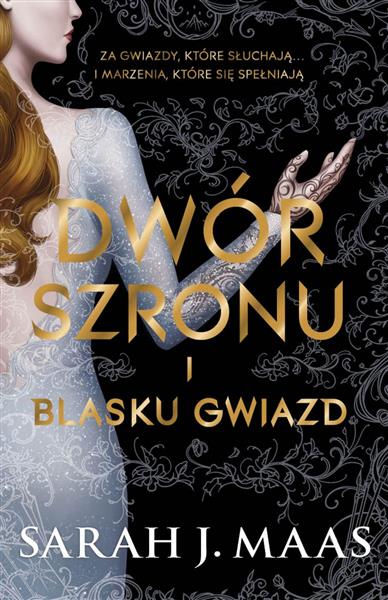 DWÓR SZRONU I BLASKU GWIAZD SARAH J. MAAS