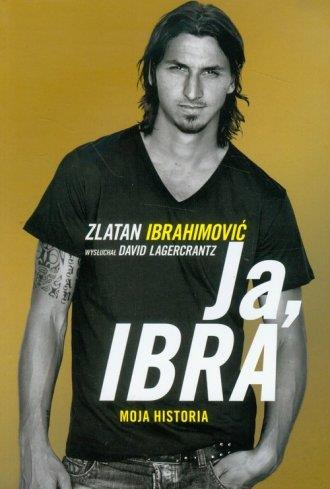 Ja, Ibra. Moja historia