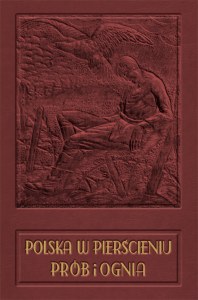 Polska w pierścieniu prób i ognia