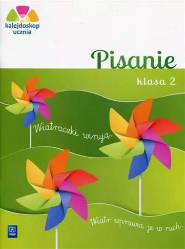 Kalejdoskop ucznia. Pisanie. Klasa 2