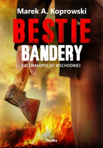 Bestie Bandery. Kaci Małopolski Wschodniej wyd. 2