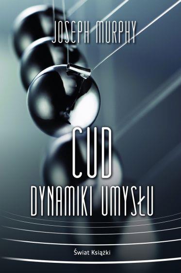 CUD DYNAMIKI UMYSŁU