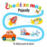 POJAZDY CHODŹ ZE MNĄ PO ŚLADZIE DO DOMU