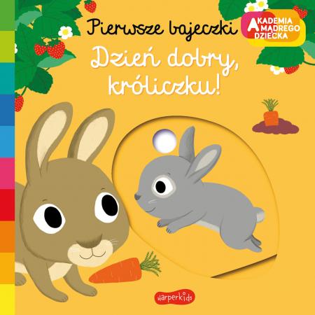 Akademia mądrego dziecka. Pierwsze bajeczki.