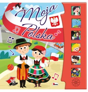 Moja Polska. Piosenki