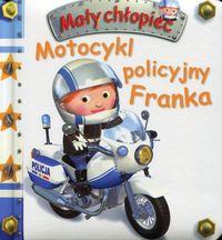 MOTOCYKL POLICYJNY FRANKA MAŁY CHŁOPIEC