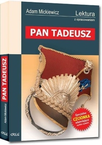 PAN TADEUSZ - ADAM MICKIEWICZ, Z OPRACOWANIEM GREG